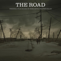 Nick Cave & Warren Ellis - The Road (Original Film Score)