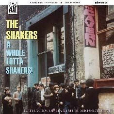 Shakers - A Whole Lotta Shakers!