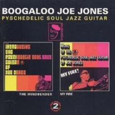 Jones Boogaloo Joe - Mindbender/My Fire