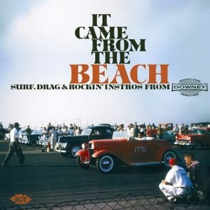 Various Artists - It Came From The Beach: Surf, Drag