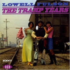 Fulson Lowell - Tramp Years