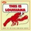 Blandade Artister - This Is Louisiana in the group CD / Pop at Bengans Skivbutik AB (1811058)
