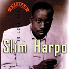 Harpo Slim - Best Of Slim Harpo