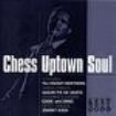 Blandade Artister - Chess Uptown Soul in the group CD / RNB, Disco & Soul at Bengans Skivbutik AB (1811144)