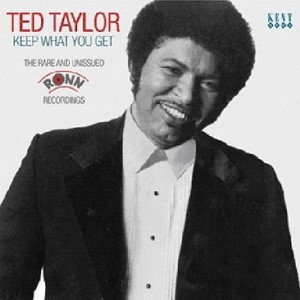 Taylor Ted - Keep What You Get - The Rare And Un