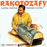 Rakotozafy - Valiha Malaza