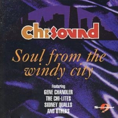 Various Artists - Chi-Sound: Soul From The Windy City