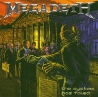 MEGADETH - THE SYSTEM HAS FAILED