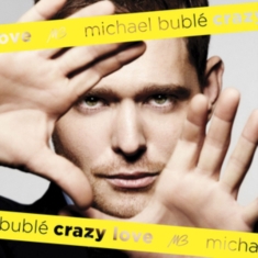 MICHAEL BUBLÉ - CRAZY LOVE