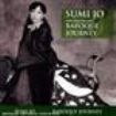 Jo Sumi - Sumi Jo - Baroque Journey in the group CD / Klassiskt at Bengans Skivbutik AB (1844927)