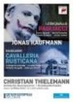 Kaufmann Jonas - Mascagni: Cavalleria Rusticana - Leoncav in the group OTHER / Music-DVD & Bluray at Bengans Skivbutik AB (1847665)