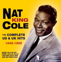 Cole Nat King - Complete Us & Uk Hits 1942-62