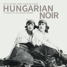 Blandade Artister - Hungarian Noir - A Tribute To The G