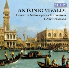 Vivaldi Antonio - Concerti E Sinfonie Per Archi