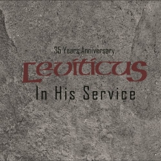 Leviticus - 35 Years Anniversary - In His Servi