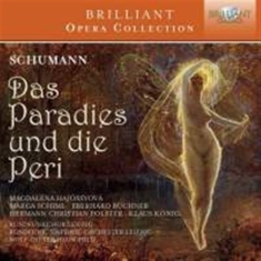 Schumann Robert - Das Paradies Und Die Peri