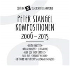 Stangel Peter - Compositions 2006-2015