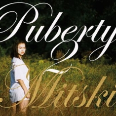 Mitski - Puberty 2