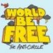 World Be Free - Anti-Circle