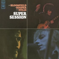 Bloomfield/ Kooper/ Stills - Super Session -Hq-