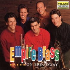 Empire Brass - Empire Brass On Broadway