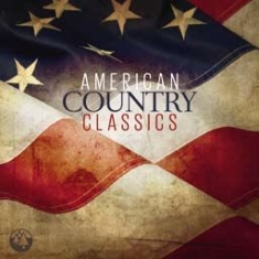 Various Artists - American Country Classics in the group CD / Country at Bengans Skivbutik AB (1902387)