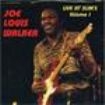 Walker Joe Louis - Live At Slim's Volume 1