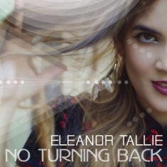 Tallie Eleanor - No Turning Back
