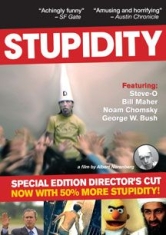 Stupidity - Film