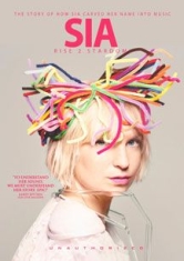 Sia - Rise 2 Stardom in the group OTHER / Music-DVD & Bluray at Bengans Skivbutik AB (1907161)