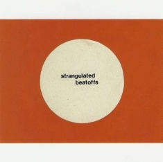 Strangulated Beatoffs - Beating Off All Over The World