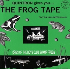 Quintron - Frog Tape