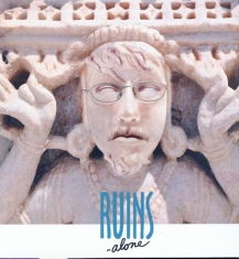 Ruins Alone - Ruins Alone