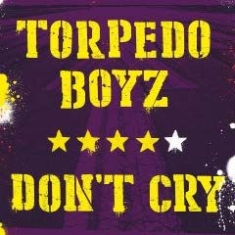 Torpedo Boyz - Don't Cry in the group VINYL / Dans/Techno at Bengans Skivbutik AB (1910011)