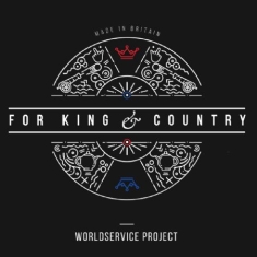 Worldservice Project - For King & Country