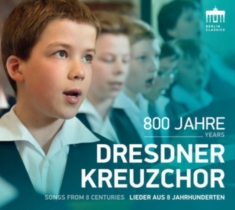 Various - Dresdner Kreuzchor: 800 Years