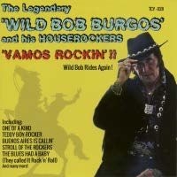 Wold Bob Burgos & His Houserockers - Vamos Rockin' in the group CD / Rock at Bengans Skivbutik AB (1911149)