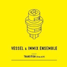 Vessel & Immix Ensemble - Transistion in the group VINYL / Pop at Bengans Skivbutik AB (1912551)