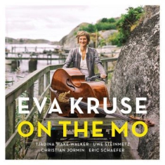 Kruse Eva - On The Mo