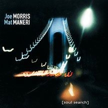 Morris Joe & Mat Maneri - Soul Search