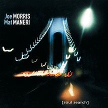 Morris Joe & Mat Maneri - Soul Search in the group CD / Jazz/Blues at Bengans Skivbutik AB (1916321)