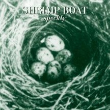 Shrimp Boat - Speckly in the group CD / Rock at Bengans Skivbutik AB (1916326)