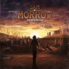 Morrow Sam - There Is No Map