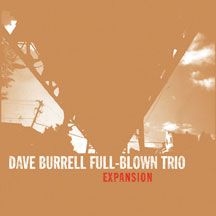 Burrell Dave (Full-Blown Trio) - Expansion in the group CD / Jazz/Blues at Bengans Skivbutik AB (1916408)