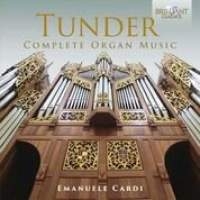 Tunder Franz - Complete Organ Music