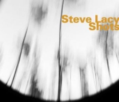 Lacy Steve - Shots