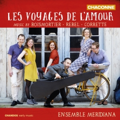 Boismortier / Corrette / Rebel - Voyages De L'amour (Les)