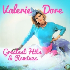 Dore Valerie - Greatest Hits & Remixes i gruppen VI TIPSAR / Bengans Personal Tipsar / Italians do it better? hos Bengans Skivbutik AB (1946723)