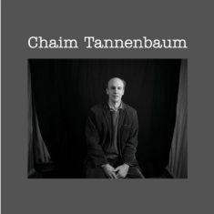 Tannenhaum Chaim - Chaim Tannenbaum