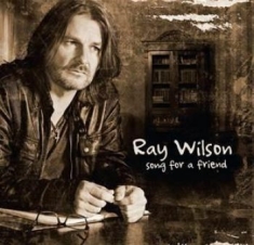 Wilson Ray - Song For A Friend